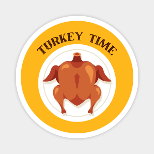 Turkey Time Fun Thanksgiving Apparel Magnet